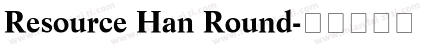Resource Han Round字体转换